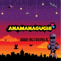 Anamanaguchi - Dawn Metropolis (Cover Artwork)