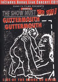 Guttermouth - live_at_the_house_of_blues_(the show must go off).avi preview 0