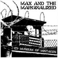 Max and the Marginalized