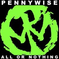 Pennywise - All or Nothing (Cover Artwork)